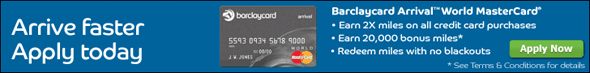 BarclayCard Arrival MasterCard - $400 Towards Travel